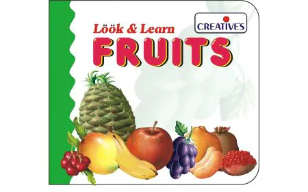 * Creative Books - Look & Learn Board Book- Fruits