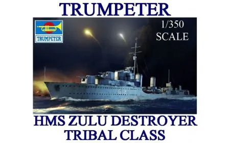 Trumpeter 1:350 - HMS Zulu (1941)