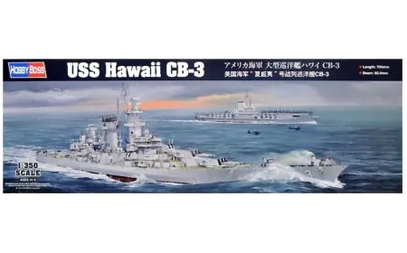 Hobbyboss 1:350 - USS Hawaii CB-3